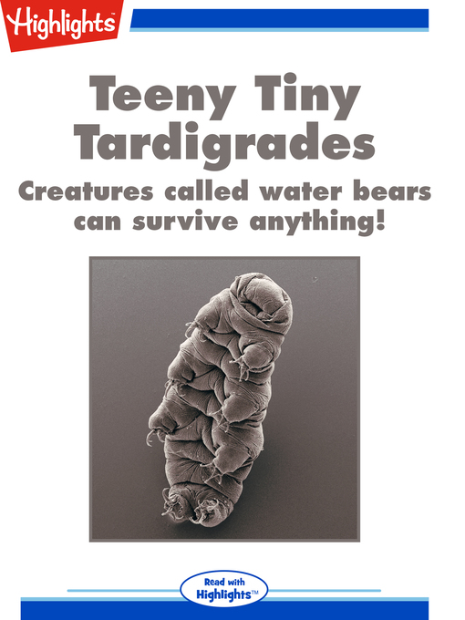 Title details for Teeny Tiny Tardigrades by Mary Reina - Available